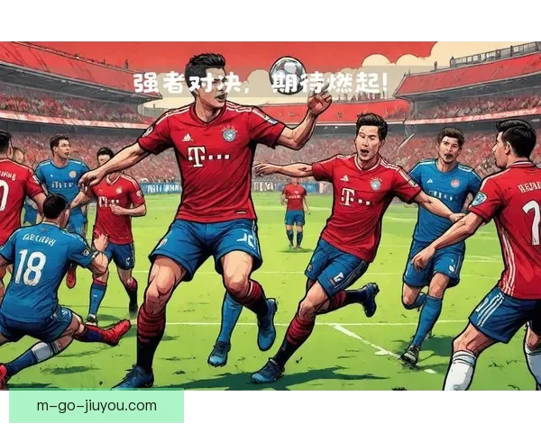 2025世俱杯C组前瞻拜仁领跑双卡强强对话定乾坤巅峰对决一触 2025世俱杯C组前瞻拜仁领跑双卡强强对话定乾坤巅峰对决一触